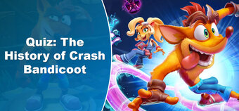 Quiz: The History of Crash Bandicoot