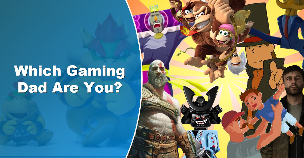 QUIZ Which Gaming Dad Are You  Personality Quiz