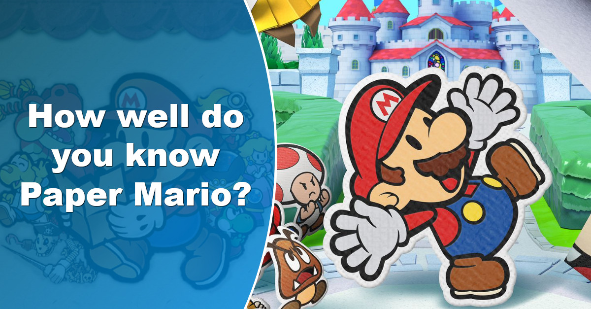 How Much Can You Remember About The Paper Mario Series Quiz Outcyders